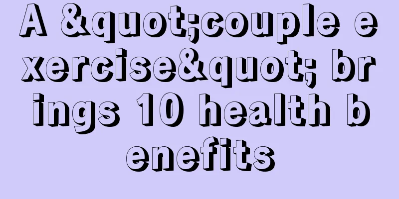 A "couple exercise" brings 10 health benefits