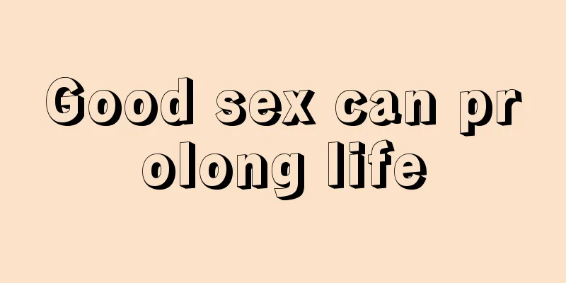 Good sex can prolong life