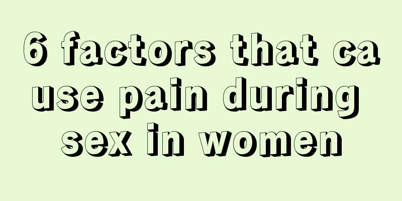 6 factors that cause pain during sex in women