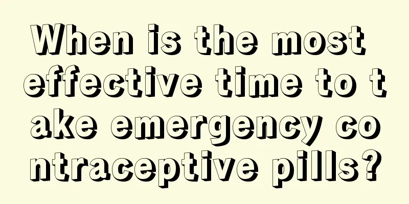 When is the most effective time to take emergency contraceptive pills?