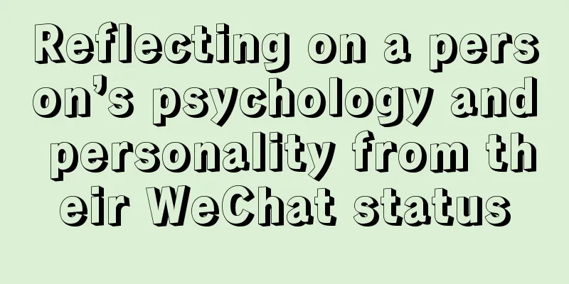 Reflecting on a person’s psychology and personality from their WeChat status