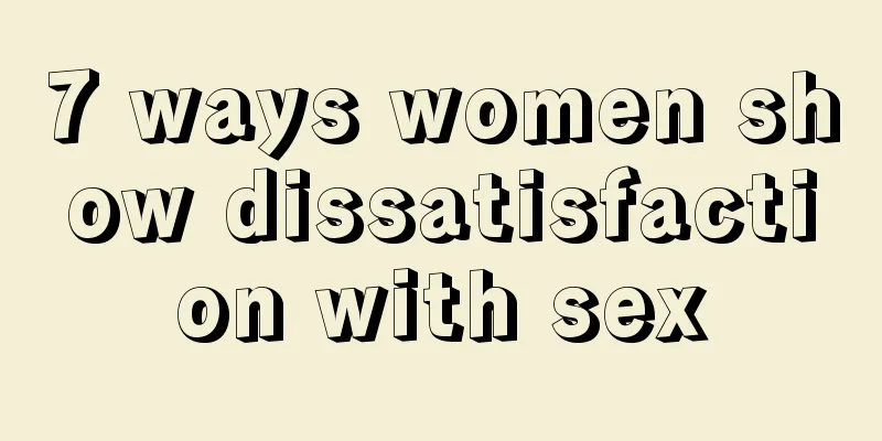 7 ways women show dissatisfaction with sex