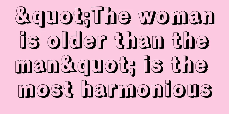 "The woman is older than the man" is the most harmonious
