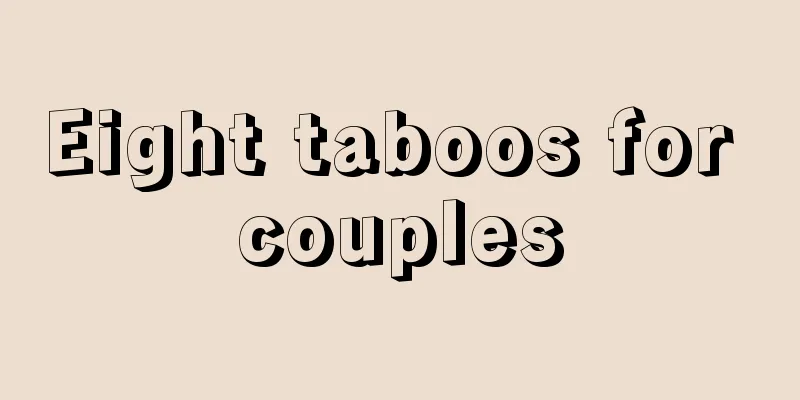 Eight taboos for couples