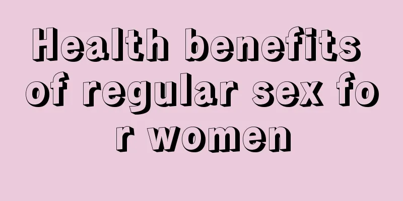 Health benefits of regular sex for women