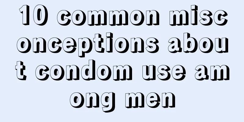 10 common misconceptions about condom use among men
