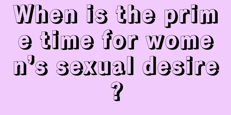 When is the prime time for women’s sexual desire?