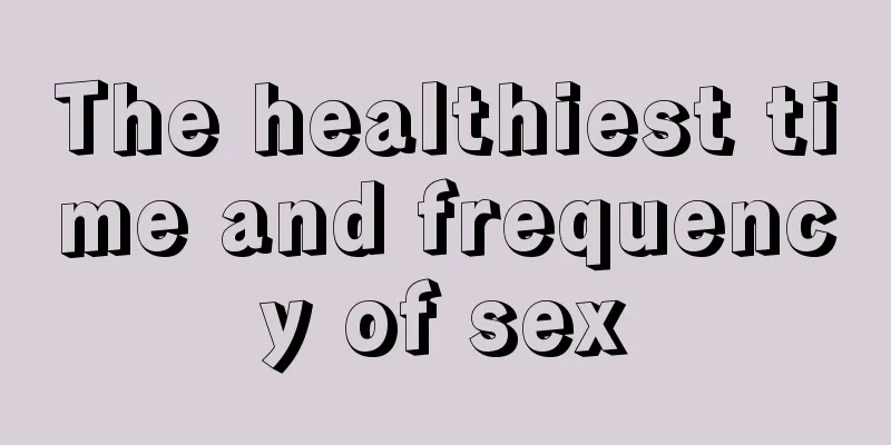 The healthiest time and frequency of sex