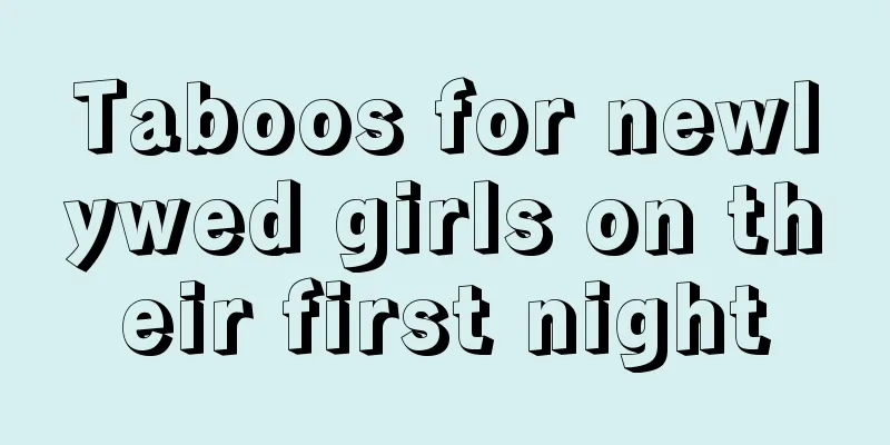 Taboos for newlywed girls on their first night