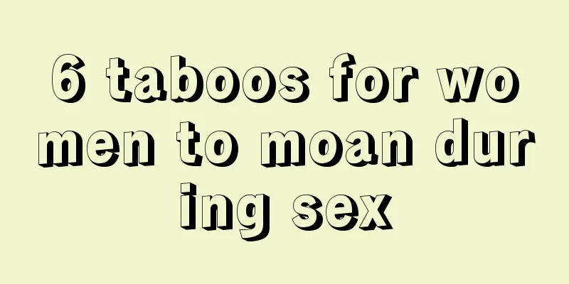6 taboos for women to moan during sex
