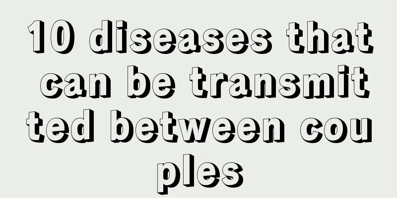 10 diseases that can be transmitted between couples