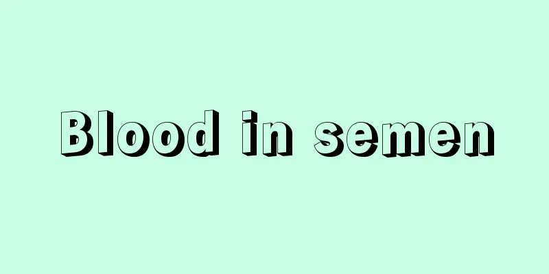 Blood in semen