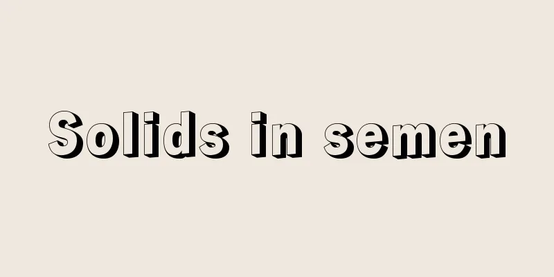 Solids in semen