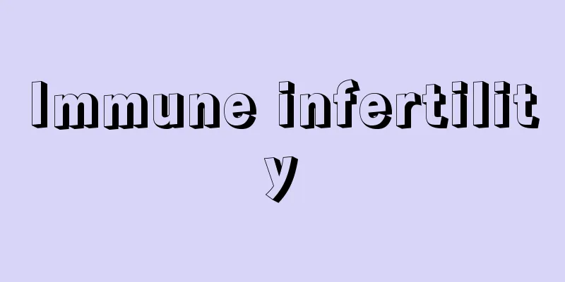 Immune infertility