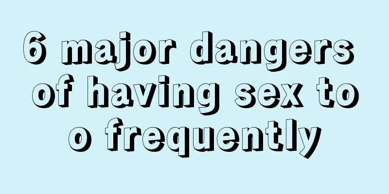 6 major dangers of having sex too frequently