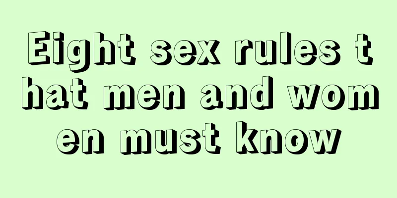 Eight sex rules that men and women must know