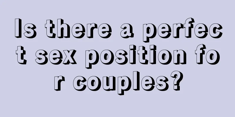 Is there a perfect sex position for couples?