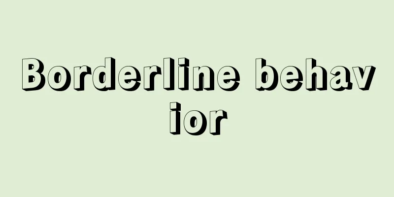 Borderline behavior