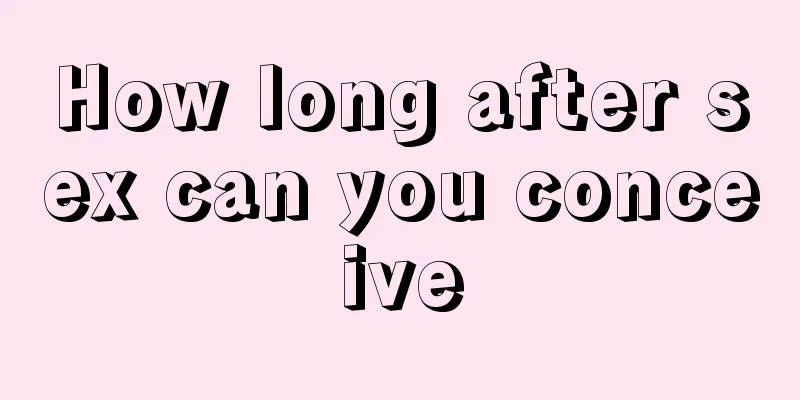 How long after sex can you conceive