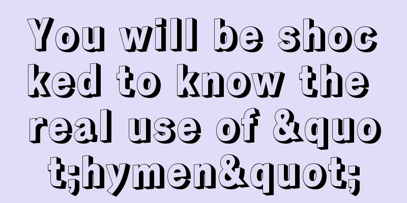 You will be shocked to know the real use of "hymen"