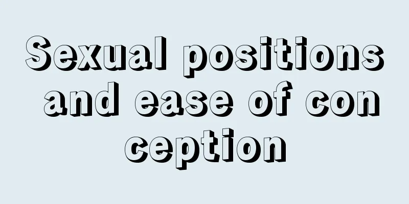 Sexual positions and ease of conception